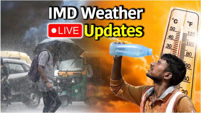 IMD Weather Live Updates